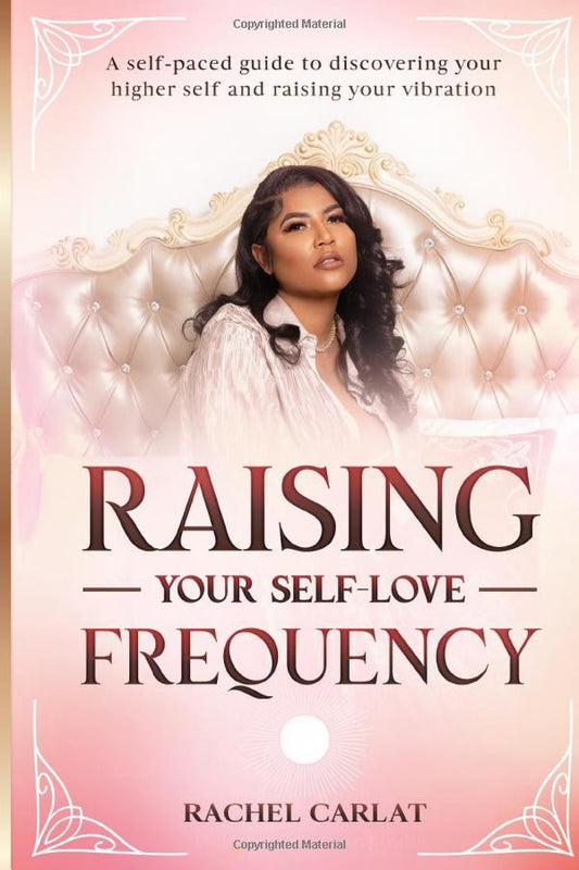 Raising Your Self-Love Frequency Book